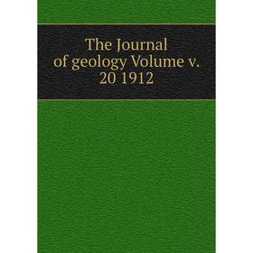 

Книга The Journal of geology Volume v. 20 1912