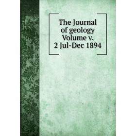 

Книга The Journal of geology Volume v. 2 Jul-Dec 1894