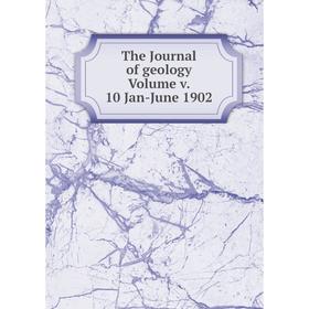

Книга The Journal of geology Volume v. 10 Jan-June 1902