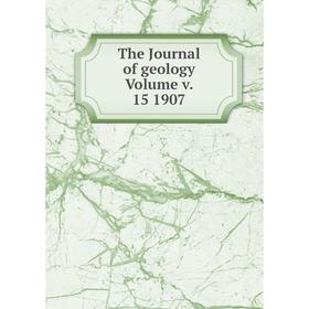 

Книга The Journal of geology Volume v. 15 1907