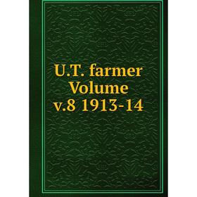 

Книга U.T. farmer Volume v.8 1913-14