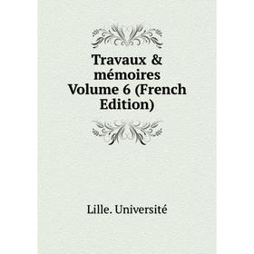 

Книга Travaux & mémoires Volume 6 (French Edition)