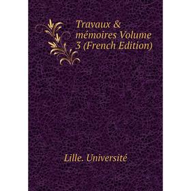 

Книга Travaux & mémoires Volume 3 (French Edition)