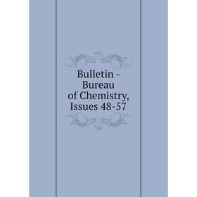 

Книга Bulletin - Bureau of Chemistry, Issues 48-57