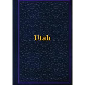 

Книга Utah