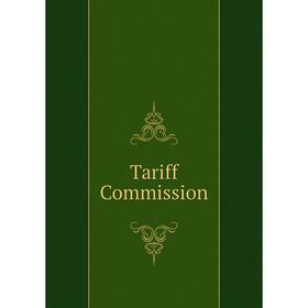 

Книга Tariff Commission