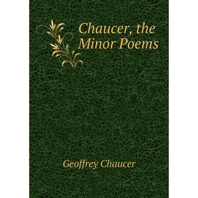 

Книга Chaucer, the Minor Poems