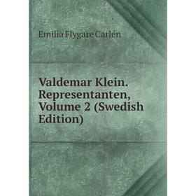 

Книга Valdemar Klein. Representanten, Volume 2 (Swedish Edition)