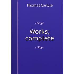 

Книга Works; complete