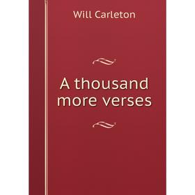 

Книга A thousand more verses