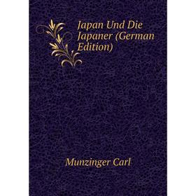 

Книга Japan Und Die Japaner (German Edition)