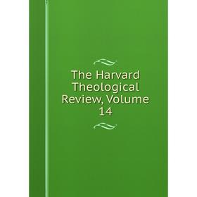 

Книга The Harvard Theological Review, Volume 14
