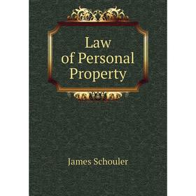 

Книга Law of Personal Property