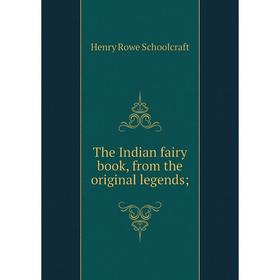 

Книга The Indian fairy book, from the original legends