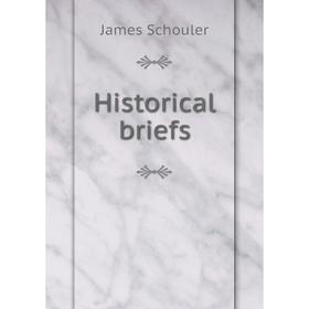 

Книга Historical briefs