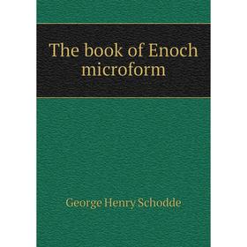 

Книга The book of Enoch microform
