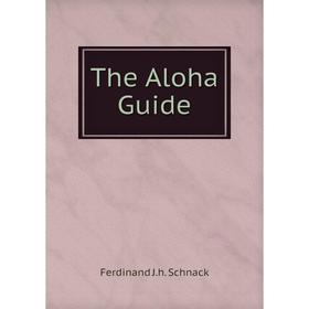 

Книга The Aloha Guide