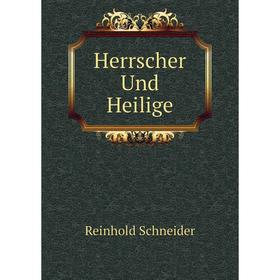 

Книга Herrscher Und Heilige