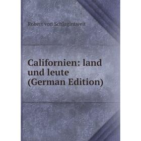 

Книга Californien: land und leute (German Edition)