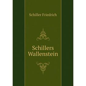 

Книга Schillers Wallenstein