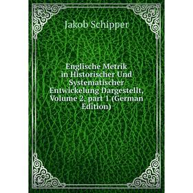 

Книга Englische Metrik in Historischer Und Systematischer Entwickelung Dargestellt