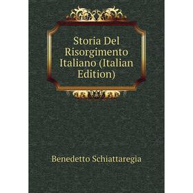 

Книга Storia Del Risorgimento Italiano (Italian Edition)