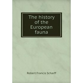 

Книга The history of the European fauna