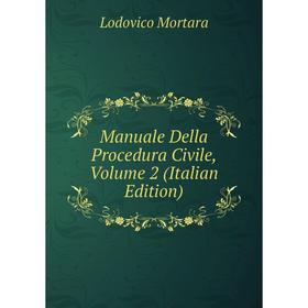 

Книга Manuale Della Procedura Civile, Volume 2