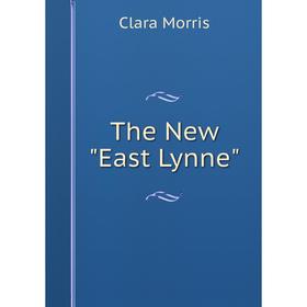 

Книга The New East Lynne
