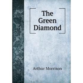 

Книга The Green Diamond