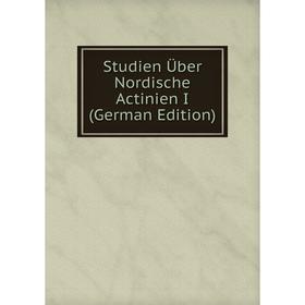 

Книга Studien Über Nordische Actinien I (German Edition)