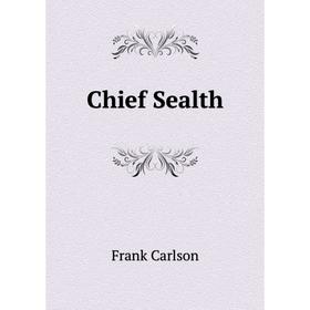 

Книга Chief Sealth