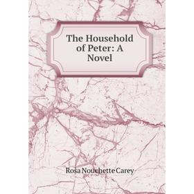 

Книга The Household of Peter: A Novel