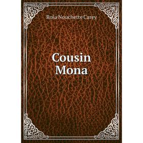

Книга Cousin Mona