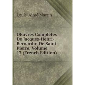 

Книга Oeuvres complètes De Jacques-Henri-Bernardin de Saint-Pierre, Volume 17