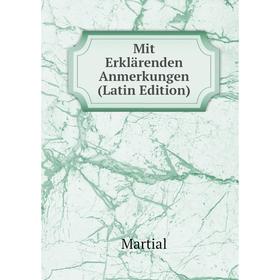 

Книга Mit Erklärenden Anmerkungen