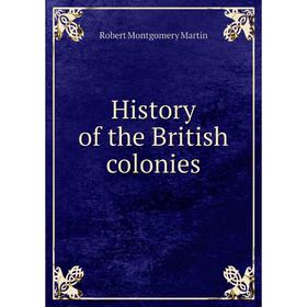 

Книга History of the British colonies