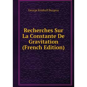 

Книга Recherches Sur La Constante De Gravitation (French Edition)