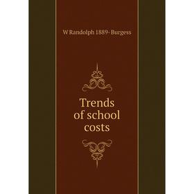 

Книга Trends of school costs