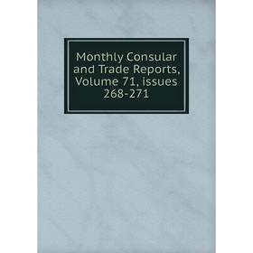 

Книга Monthly Consular and Trade Reports, Volume 71, issues 268-271