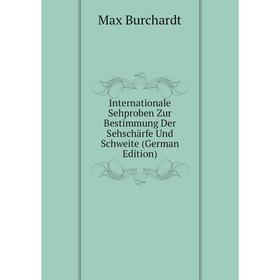 

Книга Internationale Sehproben Zur Bestimmung Der Sehschärfe Und Schweite (German Edition)