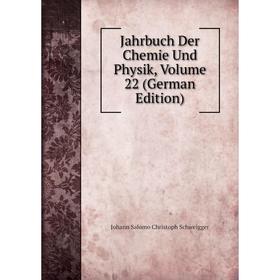 

Книга Jahrbuch Der Chemie Und Physik, Volume 22 (German Edition)