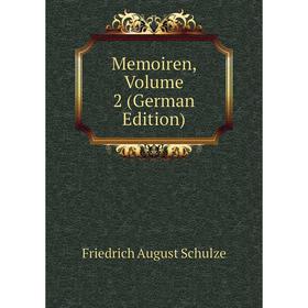 

Книга Memoiren, Volume 2