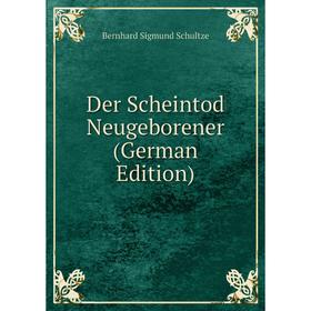 

Книга Der Scheintod Neugeborener (German Edition)