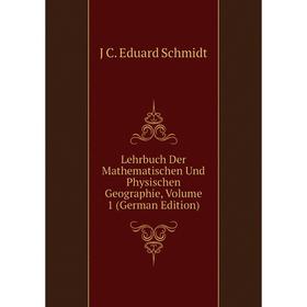 

Книга Lehrbuch Der Mathematischen und physischen Geographie, Volume 1