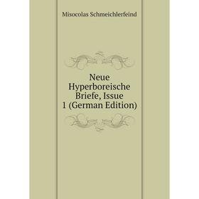 

Книга Neue Hyperboreische Briefe, Issue 1