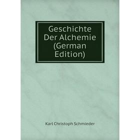 

Книга Geschichte Der Alchemie (German Edition)