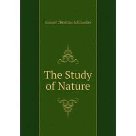 

Книга The Study of Nature