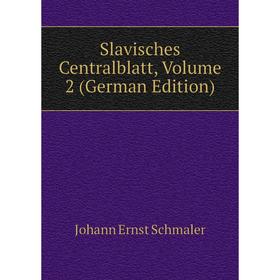 

Книга Slavisches Centralblatt, Volume 2 (German Edition)