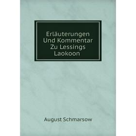 

Книга Erläuterungen Und Kommentar Zu Lessings Laokoon